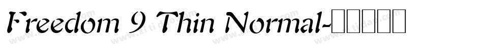 Freedom 9 Thin Normal字体转换